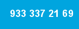 933 337 21 69